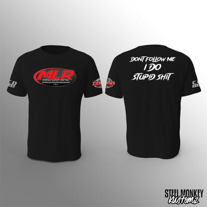 Marius Lloyd Racing - T-Shirt - Black - Stupid Sh!t - Ladies