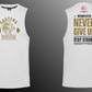 Gauteng Weightlifting - Muscle Tanks - Never Give Up
